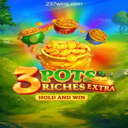 Uncovering the Thrills of 3potsExtra on the 237win.COM Platform