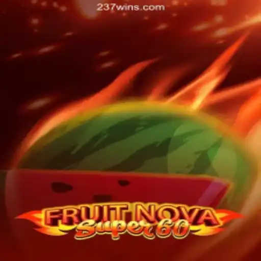 Exploring FruitNovaSuper60: A Top Pick on the 237win.COM Platform-Online Slots Brasil #1