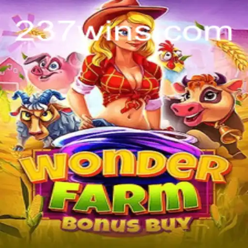 Unveiling WonderFarmBonusBuy: The Premier Online Slot Game on 237win.COM