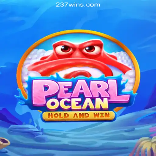 Dive into the Thrilling World of PearlOcean on 237win.COM