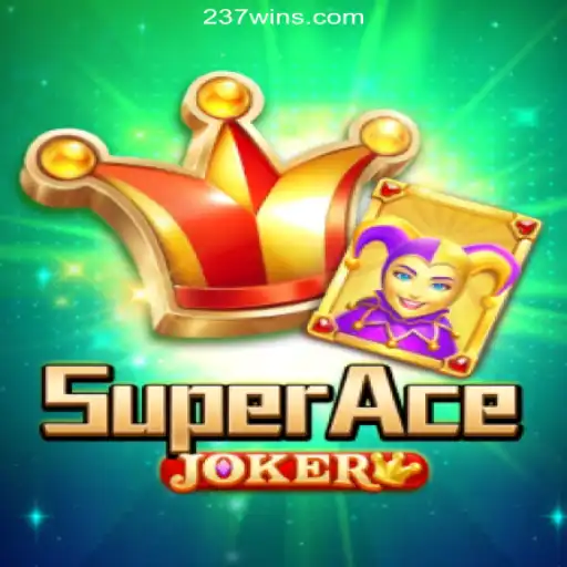 Discover the Thrills of SuperAceJoker on the 237win.COM Platform